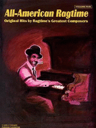 All-American Ragtime Volume 5: Original Hits by Ragtime's Greatest Composers - Creative Concepts Publishing, and Haag, John L (Editor)