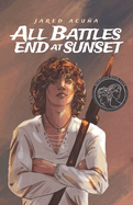 All Battles End at Sunset