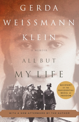 All But My Life: A Memoir - Klein, Gerda Weissmann