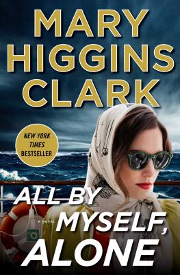 All by Myself, Alone - Clark, Mary Higgins