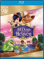 All Dogs Go to Heaven [Blu-ray]