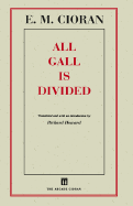 All Gall Is Divided: Aphorisms