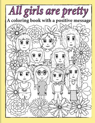 All Girls Are Pretty Children's Coloring Book - Smith, Julie