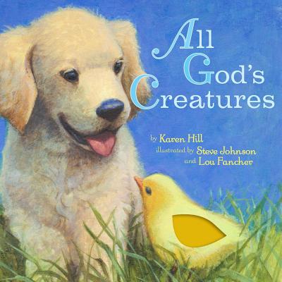All God's Creatures - Hill, Karen