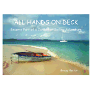 All Hands on Deck: Become Part of a Caribbean Sailing Adventure