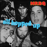 All Hopped Up - NRBQ
