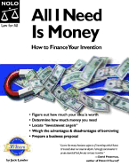 All I Need Is Money: How to Finance Your Invention