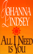 All I Need is You - Lindsey, Johanna