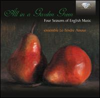 All in a Garden Green: Four Seasons of English Music - Le Tendre Amour