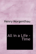 All in a Life -Time