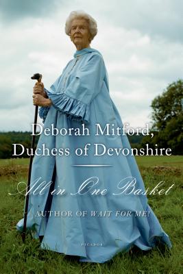 All in One Basket: A Memoir - Mitford, Deborah