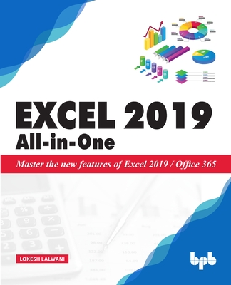 All-in-One:: Master the new features of Excel 2019 - Lalwani, Lokesh