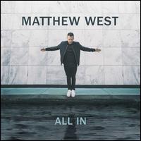 All In - Matthew West