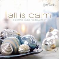 All Is Calm [Hallmark] - Various Artists