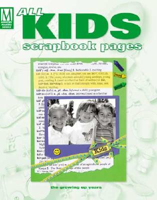 All Kids Scrapbook Pages - Memory Makers Books (Creator), and Memory Makers