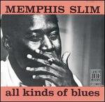 All Kinds of Blues - Memphis Slim