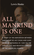 All Mankind Is One: A Study of the Dispu