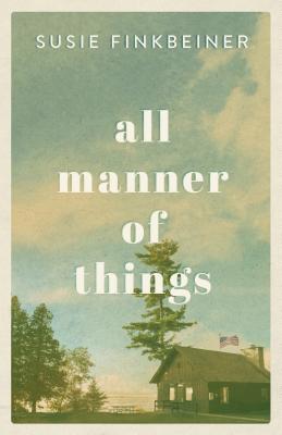 All Manner of Things - Finkbeiner, Susie (Preface by)