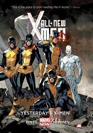 All-New X-Men Volume 1: Yesterday's X-Men (Marvel Now)