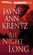 All Night Long - Krentz, Jayne Ann, and Garver, Kathy (Read by), and Colacci, David (Read by)