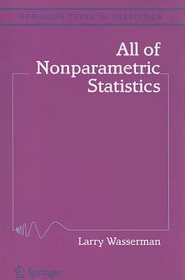 All of Nonparametric Statistics - Wasserman, Larry