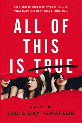 All of This Is True: A Novel - Penaflor, Lygia Day