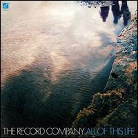 All of This Life - The Record Company