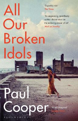 All Our Broken Idols - Cooper, Paul M.M.