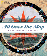 All Over the Map: A Cartographic Odyssey