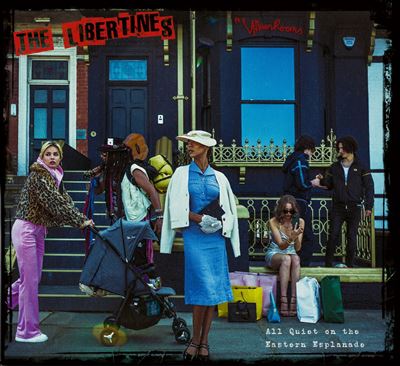 All Quiet on the Eastern Esplanade - The Libertines