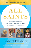 All Saints (25th Anniversary): Daily Reflections on Saints, Prophets, and Witnesses for Our Time