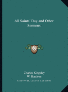 All Saints' Day and Other Sermons
