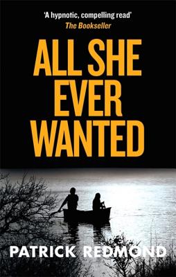 All She Ever Wanted - Redmond, Patrick