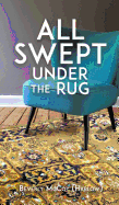 All Swept Under the Rug