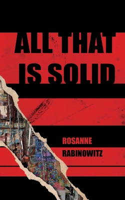 All that is Solid - Rabinowitz, Rosanne