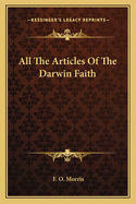 All The Articles Of The Darwin Faith