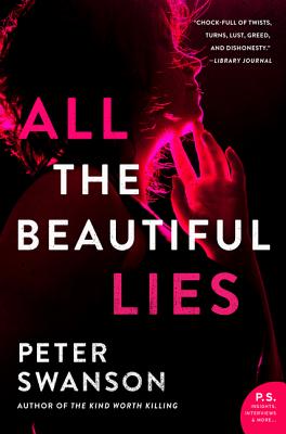 All the Beautiful Lies - Swanson, Peter