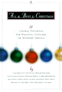 All the Best for Christmas: 21 Choral Favorites for Pageant, Concert, or Worship Service