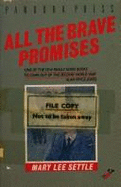 All the Brave Promises: Memories of Aircraft Woman Second Class 2146391 - Settle, Mary Lee