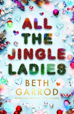 All the Jingle Ladies - Garrod, Beth