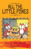 All the Little Foxes