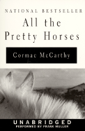 All the Pretty Horses: All the Pretty Horses