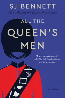 All the Queen's Men - Bennett, Sj