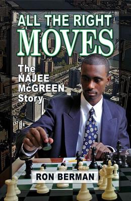 All the Right Moves: The Najee McGreen Story - Berman, Ron