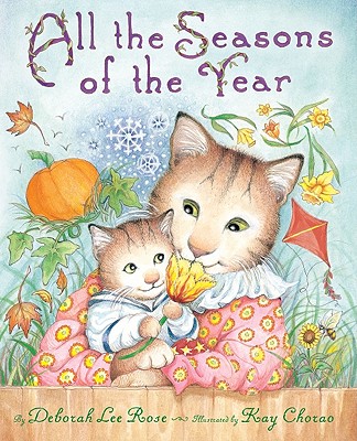 All the Seasons of the Year - Rose, Deborah Lee