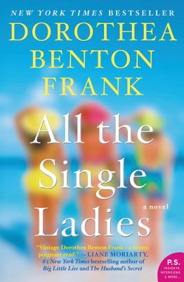 All the Single Ladies - Frank, Dorothea Benton