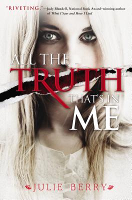 All the Truth That's in Me - Berry, Julie