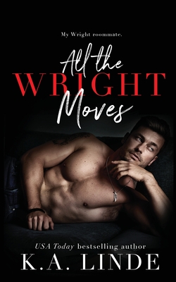 All the Wright Moves - Linde, K A