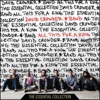 All This for a King: The Essential Collection - David Crowder Band