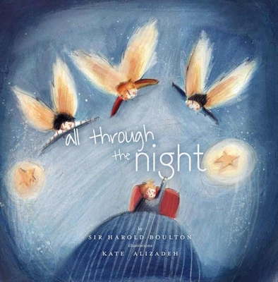 All Through the Night - Hughes, John Ceiriog, and Boulton, Harold